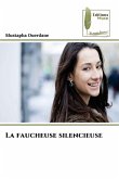 La faucheuse silencieuse