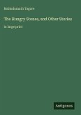 The Hungry Stones, and Other Stories The Hungry Stones, and Other Stories