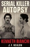 Serial Killer Autopsy Serial Killer Autopsy