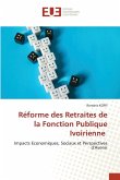 Réforme des Retraites de la Fonction Publique Ivoirienne