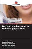 La chlorhexidine dans la thérapie parodontale