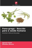 Feno-grego - Nascido para a saúde humana