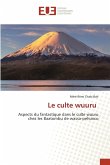 Le culte wuuru