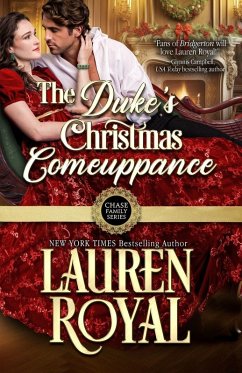 The Duke's Christmas Comeuppance - Royal, Lauren The Duke's Christmas Comeuppance - Royal, Lauren
