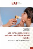Les connaissances des résidents en Médecine de famille