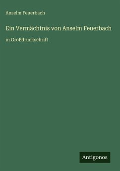 Cover Ein Vermächtnis von Anselm Feuerbach