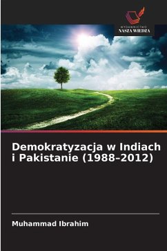 Cover Demokratyzacja w Indiach i Pakistanie (1988-2012)