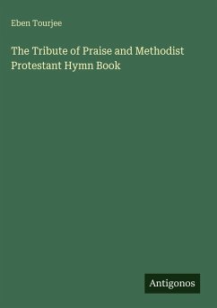 Cover The Tribute of Praise and Methodist Protestant Hymn Book