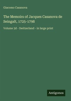 Cover The Memoirs of Jacques Casanova de Seingalt, 1725-1798