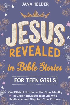 Cover Jesus Revealed in Bible Stories for Teen Girls