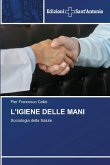 L'IGIENE DELLE MANI