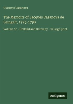Cover The Memoirs of Jacques Casanova de Seingalt, 1725-1798