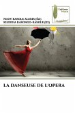 LA DANSEUSE DE L'OPERA