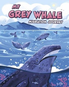 Cover My Grey Whale Migration Journey