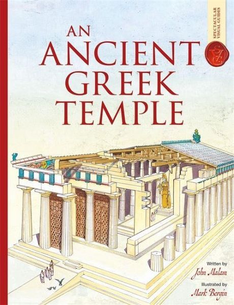 Ancient Greek Temple: Spectacular Visual Guides Ancient Greek Temple: Spectacular Visual Guides