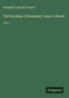 Cover The Duchess of Rosemary Lane. A Novel