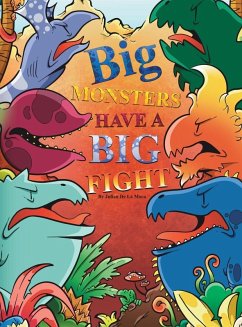 Big Monsters Have a Big Fight - de La Mora, Julian E