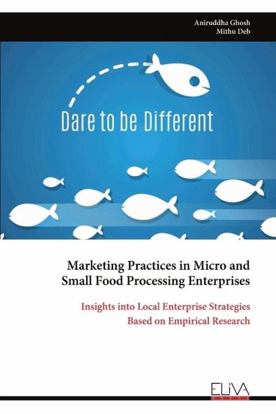 Marketing Practices in Micro and Small Food Processing Enterprises Marketing Practices in Micro and Small Food Processing Enterprises