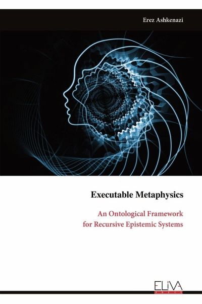 Executable Metaphysics Executable Metaphysics