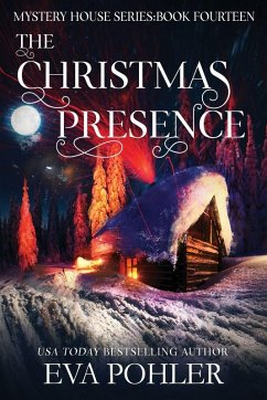 The Christmas Presence - Pohler, Eva The Christmas Presence - Pohler, Eva
