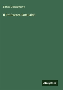 Il Professore Romualdo - Castelnuovo, Enrico