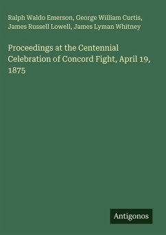 Cover Proceedings at the Centennial Celebration of Concord Fight, April 19, 1875