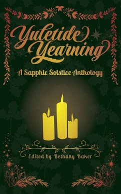 Yuletide Yearning - Baker, Bethany; Bramley, Tilly; Darnell, E. K.