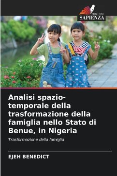 Cover Analisi spazio-temporale della trasformazione della famiglia nello Stato di Benue, in Nigeria