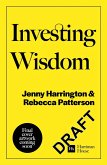 Investment Wisdom For Our Friends And Loved Ones