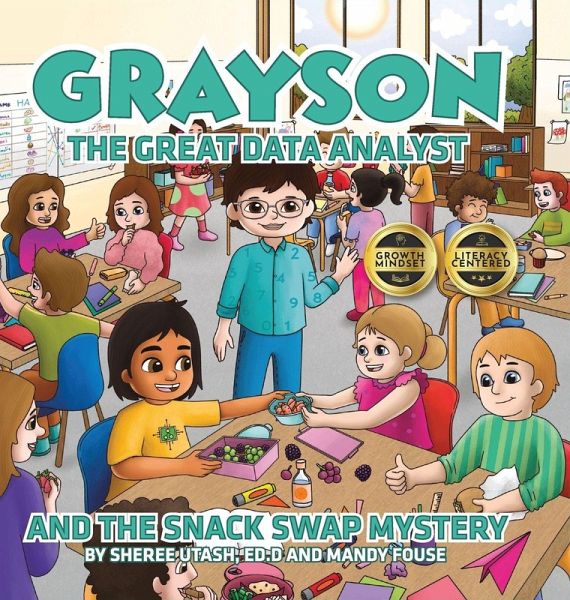 Grayson the Great Data Analyst and the Snack Swap Mystery Grayson the Great Data Analyst and the Snack Swap Mystery