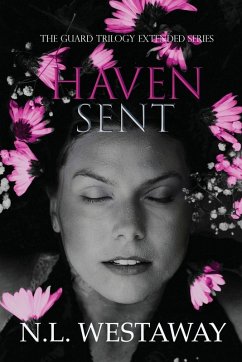 Cover Haven Sent (The Guard Trilogy Extended Series, Book 7)