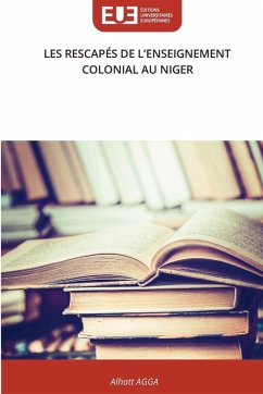 Cover LES RESCAPÉS DE L'ENSEIGNEMENT COLONIAL AU NIGER