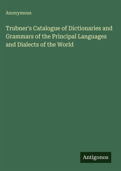 Cover Trubner's Catalogue of Dictionaries and Grammars of the Principal Languages and Dialects of the World