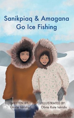 Cover Sanikpiaq and Amagana Go Ice Fishing