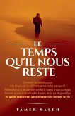 LE TEMPS QU'IL NOUS RESTE