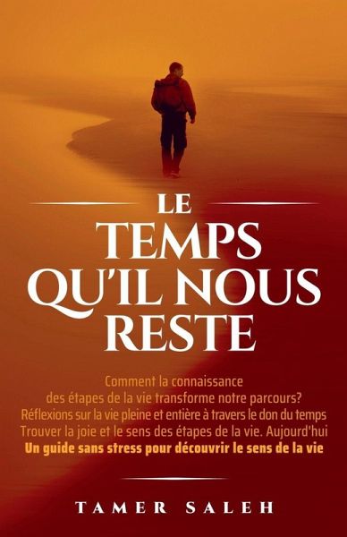LE TEMPS QU'IL NOUS RESTE LE TEMPS QU'IL NOUS RESTE
