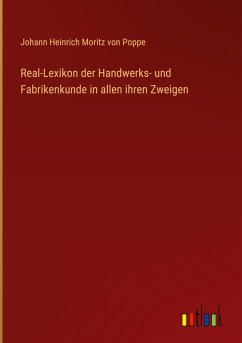 Cover Real-Lexikon der Handwerks- und Fabrikenkunde in allen ihren Zweigen