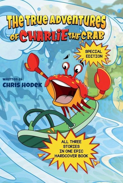 The True Adventures of Charlie the Crab The True Adventures of Charlie the Crab