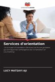 Services d'orientation Services d'orientation