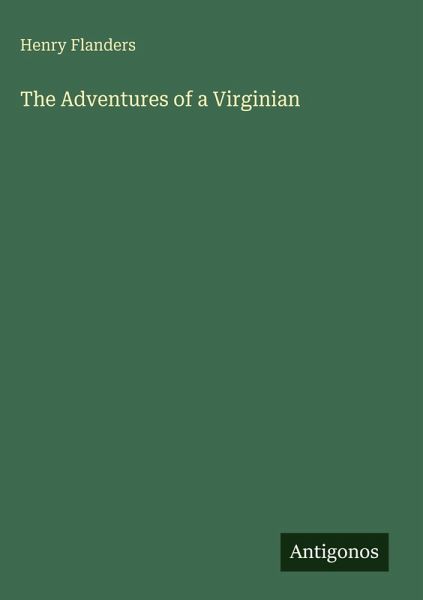 The Adventures of a Virginian The Adventures of a Virginian