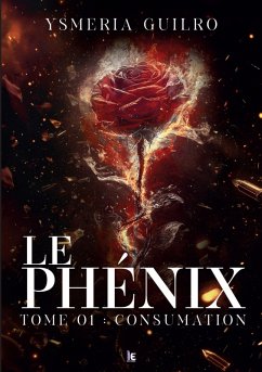 Cover Le phénix : Consumation, une romance sombre de mafia Tome - 1