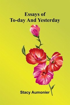 Cover Essays Of To-Day And Yesterday