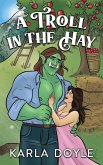 A Troll in the Hay