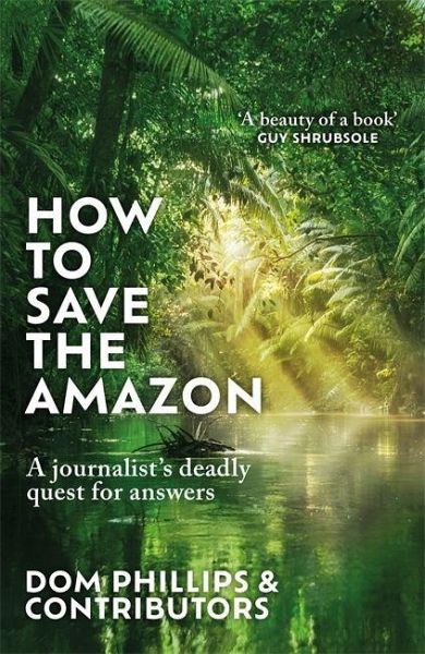 How to Save the Amazon How to Save the Amazon