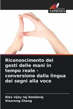 Cover Riconoscimento dei gesti delle mani in tempo reale - conversione dalla lingua dei segni alla voce