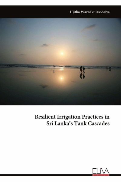 Resilient Irrigation Practices in Sri Lanka's Tank Cascades