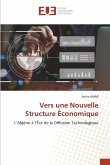 Vers une Nouvelle Structure Économique