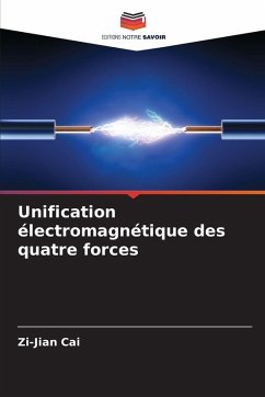 Cover Unification électromagnétique des quatre forces