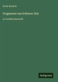 Fragmente aus früherer Zeit Fragmente aus früherer Zeit