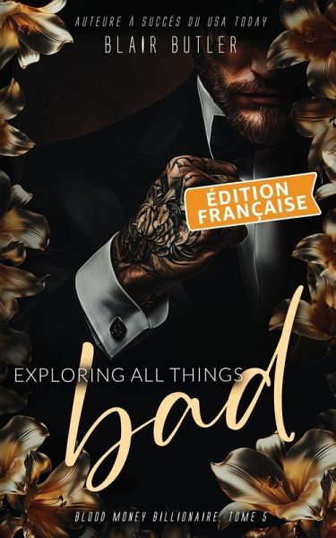 Exploring All Things Bad, Édition française